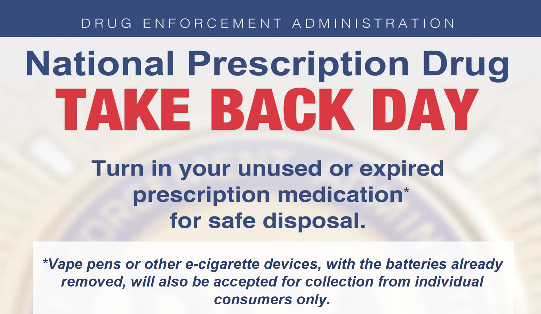 National Prescription Drug TakeBack Day is Saturday, October 26